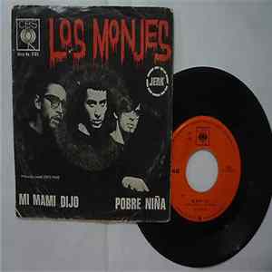 Los Monjes - Mi Mami Dijo/ Pobre Nina mp3