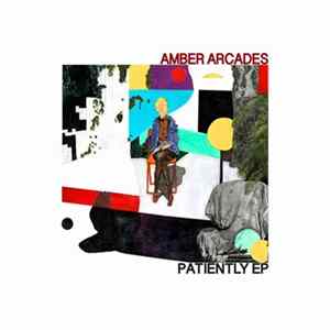 Amber Arcades - Patiently EP mp3