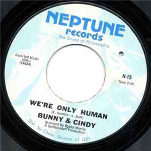 Bunny & Cindy - We're Only Human mp3