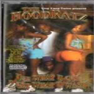 The Hoodratz - Use What U Got 2 Get What U Want mp3
