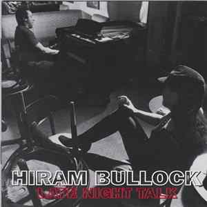 Hiram Bullock - Late Night Talk mp3