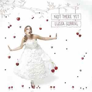 Luísa Sobral - Not There Yet mp3