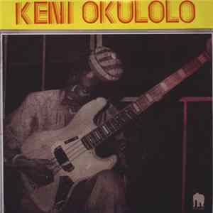 Keni Okulolo - Keni Okulolo mp3
