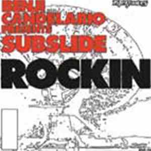 Benji Candelario Presents Subslide - Rockin' mp3
