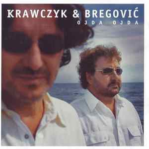 Krawczyk & Bregović - Ojda, Ojda mp3