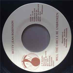 Betty Jean Robinson - Will The Circle Be Unbroken / Take My Hand Precious Lord mp3