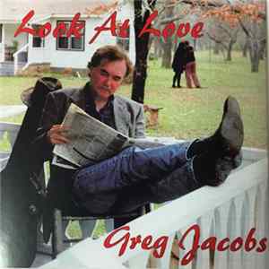 Greg Jacobs - Look At Love mp3