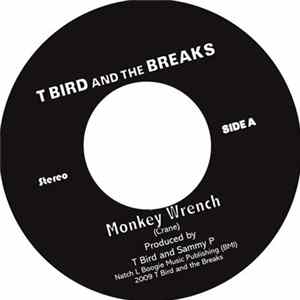 T Bird And The Breaks - Monkey Wrench / Nightshade Mary mp3