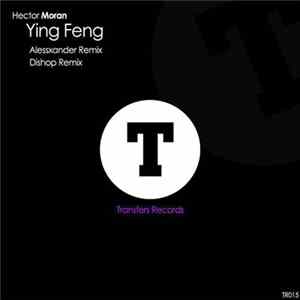 Hector Moran - Ying Feng mp3