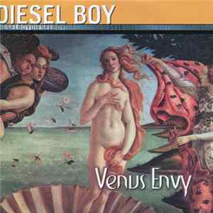 Diesel Boy - Venus Envy mp3