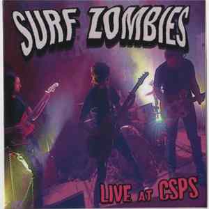 The Surf Zombies - Live At CSPS mp3