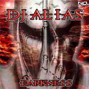 DJ Alias - Darkness mp3