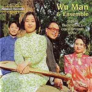 Wu Man & Ensemble - Chinese Traditional & Contemporary Music mp3