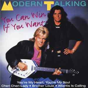 Modern Talking - You Can Win If You Want mp3