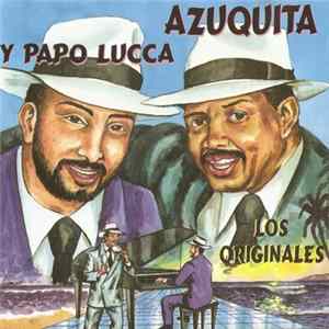 Azuquita Y Papo Lucca - Los Originales mp3