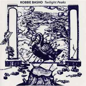 Robbie Basho - Twilight Peaks mp3