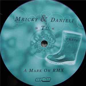 Mricky & Danieli - Tu mp3