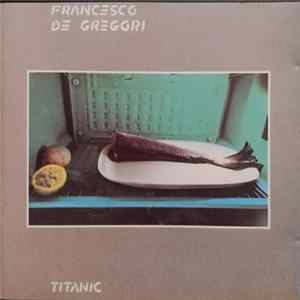 Francesco De Gregori - Titanic mp3