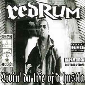 Redrum - Livin' Da Life Of A Hustla mp3