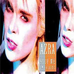 Azra - Stop Me I'm Falling mp3