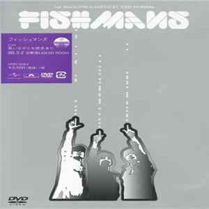 Fishmans - 若いながらも歴史あり 96.3.2 @新宿Liquid Room mp3
