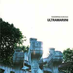 Ultramariini - Kauempana Kuin Kuu mp3