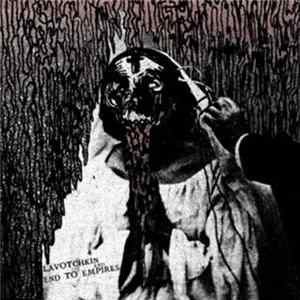Lavotchkin / End To Empires - Lavotchkin / End To Empires mp3