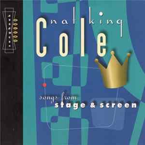 Nat King Cole - Songs From Stage & Screen mp3