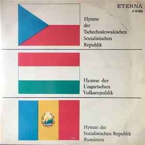 Zentrales Orchester Des Ministeriums Des Innern - Hymne Der Tschechoslowakischen Republik / Hymne Der Ungarischen Volksrepublik / Hymne Der Sozialistischen Republik Rumänien mp3