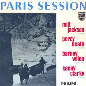 Milt Jackson / Percy Heath / Barney Wilen / Kenny Clarke - Paris Session mp3