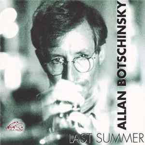 Allan Botschinsky - Last Summer mp3