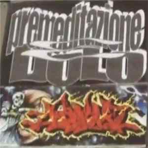 Premeditazione E Dolo - Premeditazione E Dolo Vol. 3 mp3
