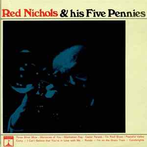 Red Nichols And His Five Pennies - Red Nichols And His Five Pennies mp3
