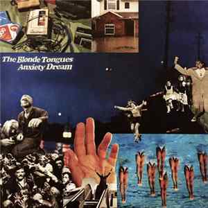 The Blonde Tongues - Anxiety Dream mp3