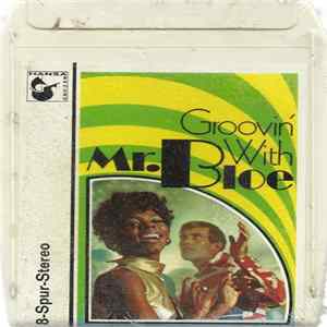Mr. Bloe - Groovin With Mr. Bloe mp3