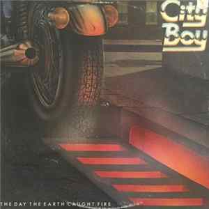 City Boy - The Day The Earth Caught Fire mp3
