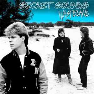 Secret Sounds - Wasteland mp3