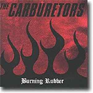 The Carburetors - Burning Rubber mp3