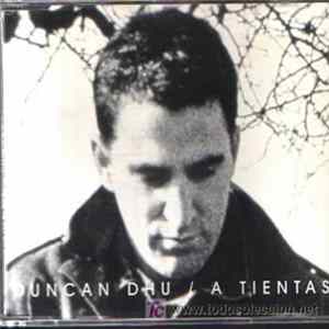 Duncan Dhu - A Tientas mp3