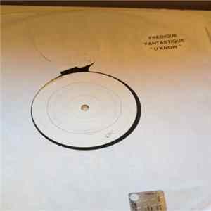 Fredique 'Fantasique' - U Know mp3