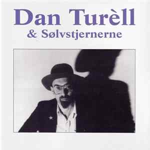 Dan Turèll & Sølvstjernerne - Dan Turèll & Sølvstjernerne mp3