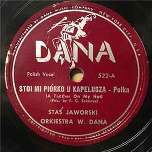 Staś Jaworski, Orkiestra W. Dana - Stoi Mi Piórko U Kapelusza mp3