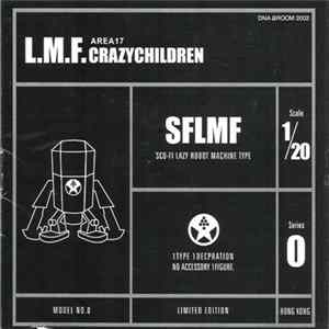 L.M.F. - Crazychildren mp3