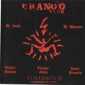 DJ Ivan , DJ Marcos - Chango Club Vol 2 mp3