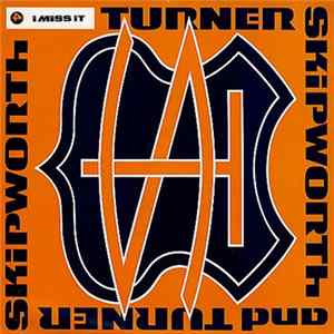 Skipworth & Turner - I Miss It mp3