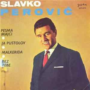 Slavko Perović - Pesma Majci mp3