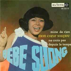 Bébé Suong - Mon Coeur Soupire mp3