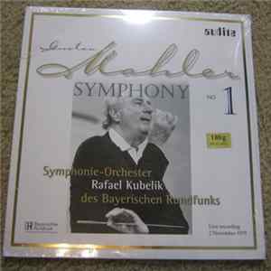 Gustav Mahler - Symphonie-Orchester Des Bayerischen Rundfunks - Rafael Kubelik - Symphonie No.1 mp3