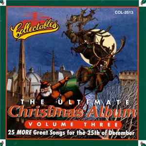 Various - The Ultimate Christmas Album - Volume Three mp3