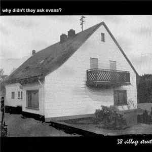 Why Didn't They Ask Evans? - 38 Village Street mp3